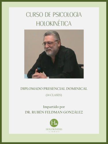 Curso de Psicología Holokinética (14 clases en audio)