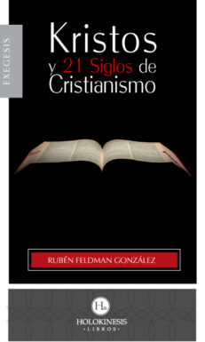 Kristos y 21 Siglos de Cristianismo