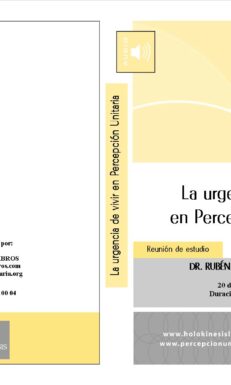 La urgencia de vivir en Percepcion Unitaria