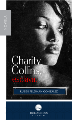Charity Collins, Esclava