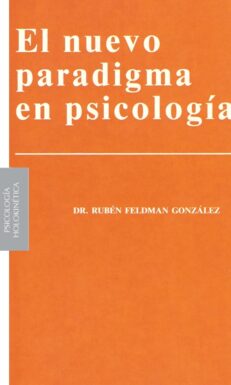 El Nuevo Paradigma en Psicología