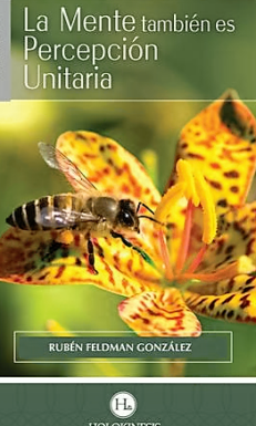 La Mente También es Percepción Unitaria (Audiolibro)