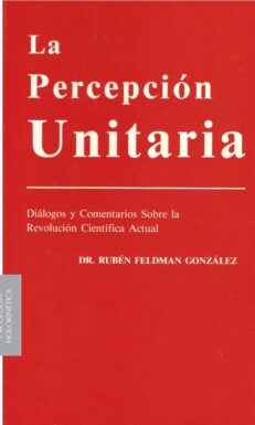 La Percepción Unitaria