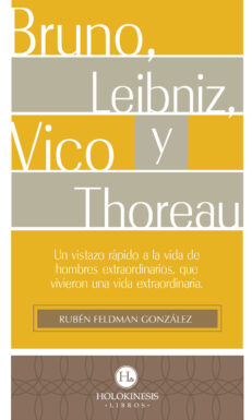 Bruno, Leibniz, Vico y Thoreau